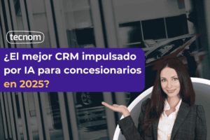 mejor CRM impulsado por IA para concesionarios