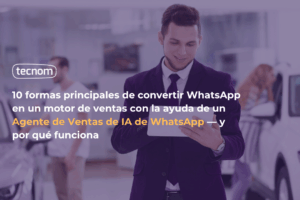 agente de ventas de IA de WhatsApp como Tecna